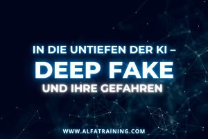 Deepfakes: Wenn Realität ins Wanken gerät