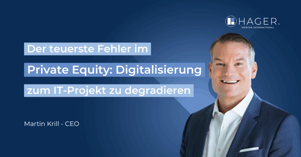 Der teuerste Fehler im Private Equity: Digitalisierung wie ein IT-Projekt zu behandeln