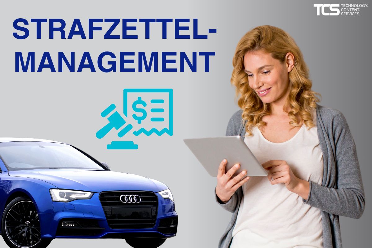 Digitales Strafzettelmanagement für Unternehmen: TCS GmbH vereinfacht die Bußgeldverwaltung im Fuhrpark