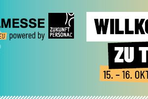 Ein Tag voller Dialoge – Stimmungsbild vom ersten Tag der Personalmesse München