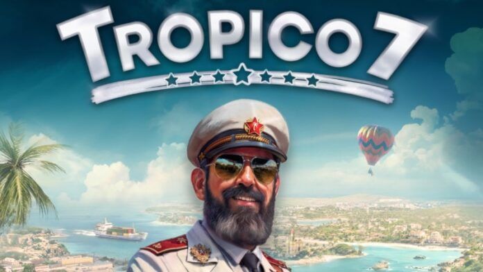 El Presidente wird erwartet: Tropico 7 enthüllt ersten Gameplay‑Teaser