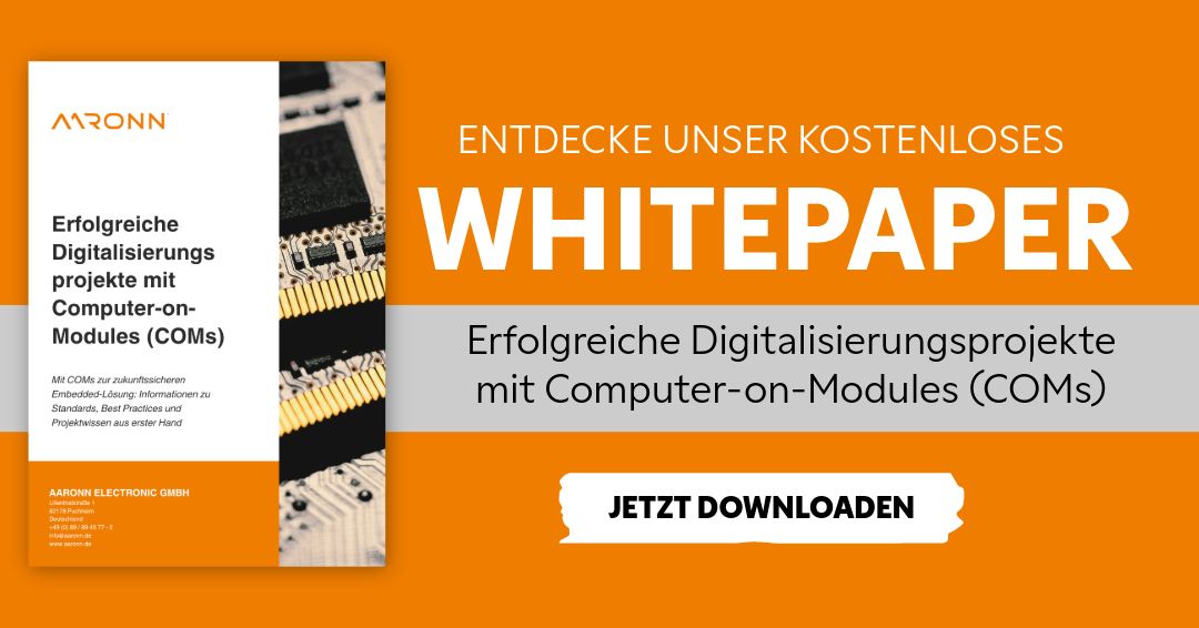 Erfolgreiche Digitalisierungsprojekte mit Computer-on-Modules (COMs)