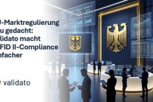 EU-Marktregulierung neu gedacht: Validato macht MiFID II-Compliance einfacher
