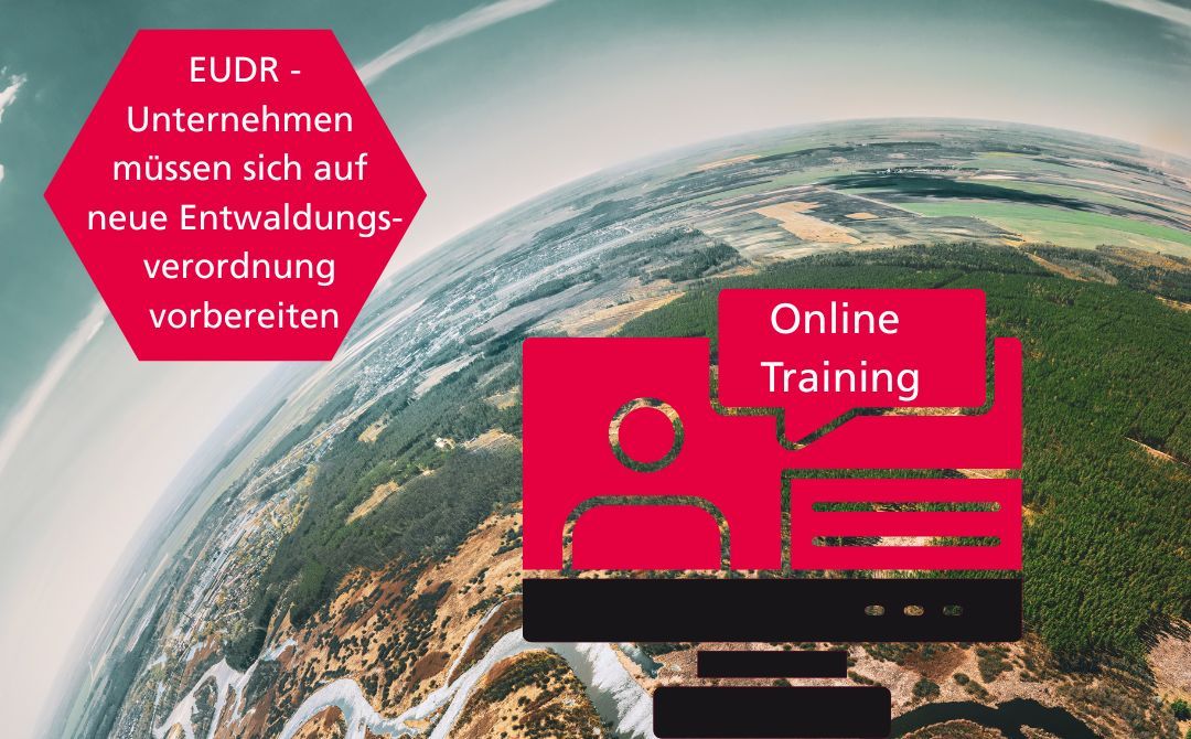 EUDR Schulung jetzt verfügbar