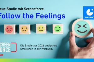 eye square und Screenforce veröffentlichen neue Erkenntnisse zur emotionalen Wirkung von Werbung
