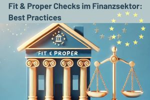 Finanzinstitute müssen regelmässig prüfen, ob Mitarbeitende weiterhin „fit and proper“ sind.