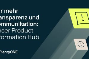 Für mehr Transparenz: Unser Product Information Hub