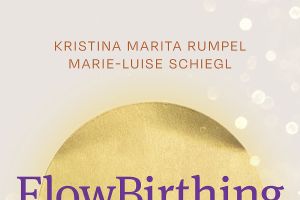 Ganzheitliche Geburtskultur