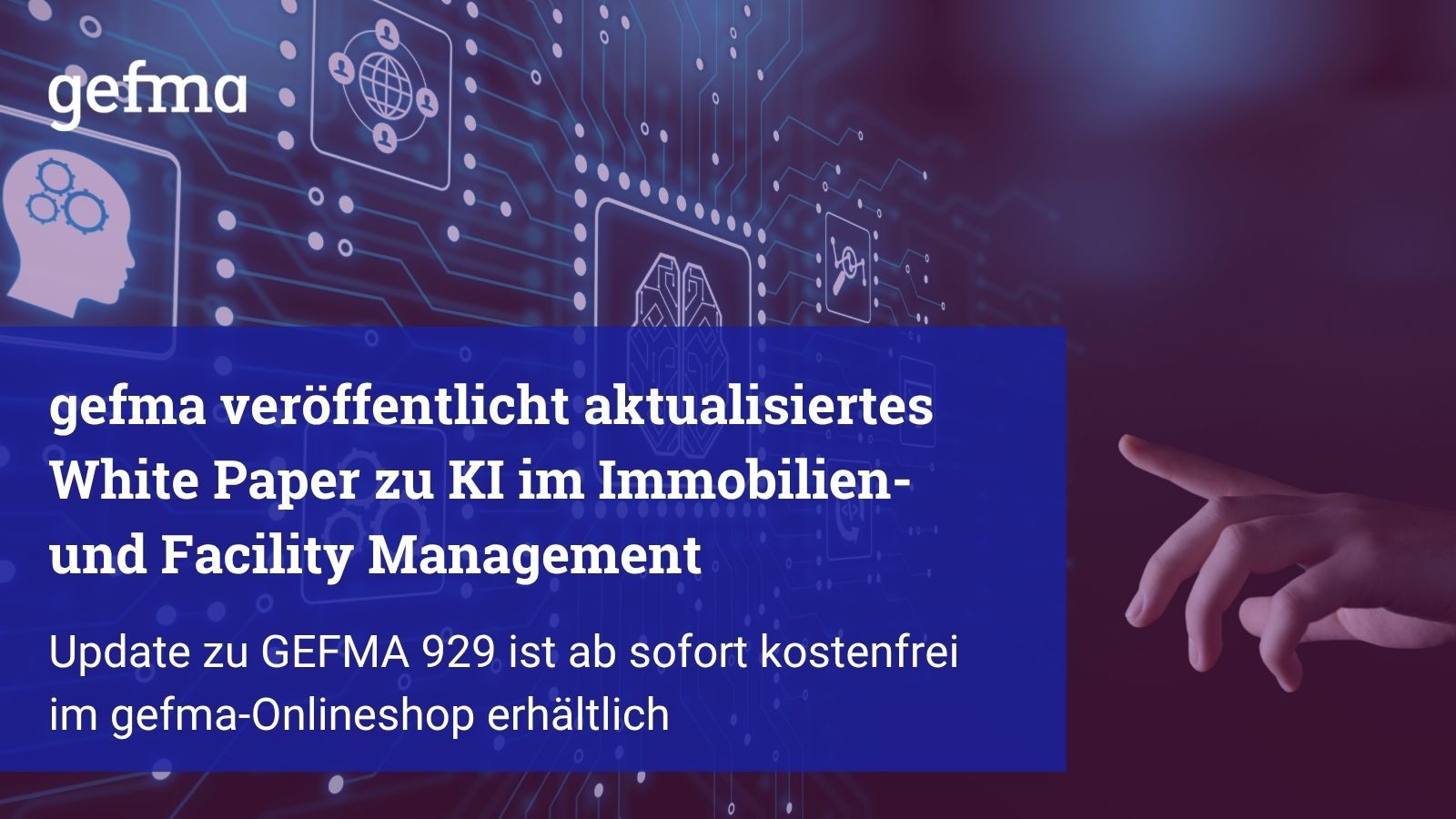gefma veröffentlicht aktualisiertes White Paper zu Künstlicher Intelligenz im Immobilien- und Facility Management