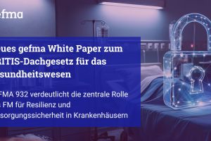 gefma veröffentlicht White Paper zum KRITIS-Dachgesetz für das Gesundheitswesen