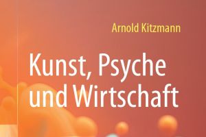 GfA-Buchempfehlung: Kunst, Psyche und Wirtschaft