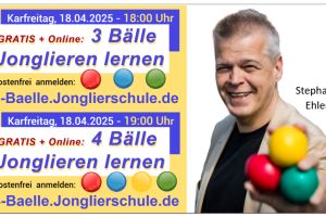GRATIS, LIVE + ONLINE: Jonglieren lernen am Karfreitag mit 3 Bällen (18 Uhr oder 4 Bällen (19 Uhr)
