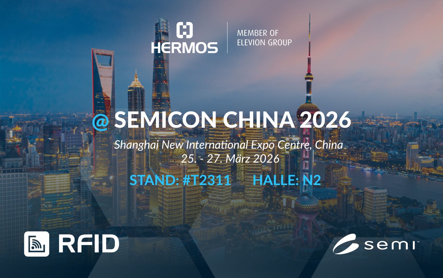 HERMOS RFID auf der SEMICON China 2026 in Shanghai!