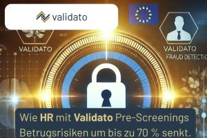 HR-Abteilungen senken Betrugsrisiken durch strukturierte Vorabprüfungen um bis zu 70 Prozent.