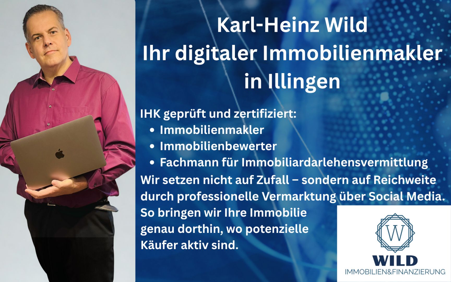 Immobilienverkauf in Illingen: Mit Karl-Heinz Wild persönlich beraten – digital erfolgreich