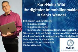 Immobilienverkauf in Sankt Wendel: Regional stark – digital präsent mit Karl-Heinz Wild