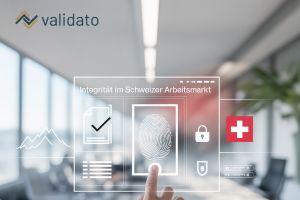 Integrität im Schweizer Arbeitsmarkt: Warum HR globale Dokumentenprüfungen einsetzen sollte