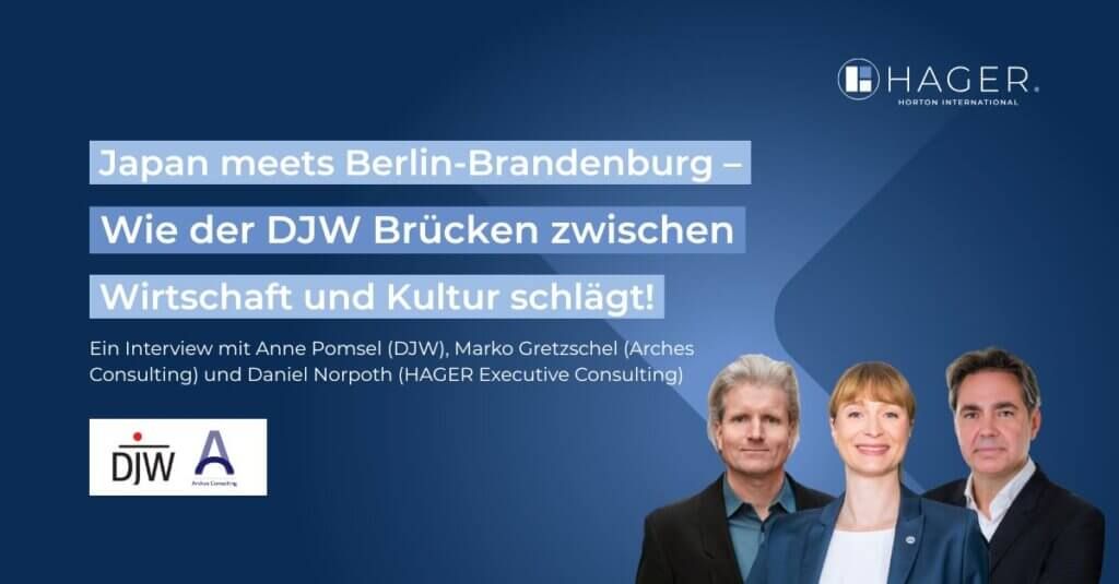 Interview: Japan meets Berlin-Brandenburg – Wie der DJW Brücken zwischen Wirtschaft und Kultur schlägt