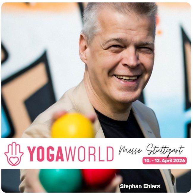 Jonglieren trifft Yoga auf der YOGA WORLD - Messe Stuttgart 10.4.-12.4.2026