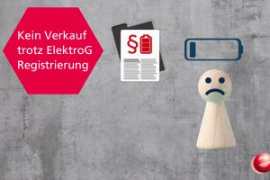 Kein Verkauf trotz ElektroG Registrierung