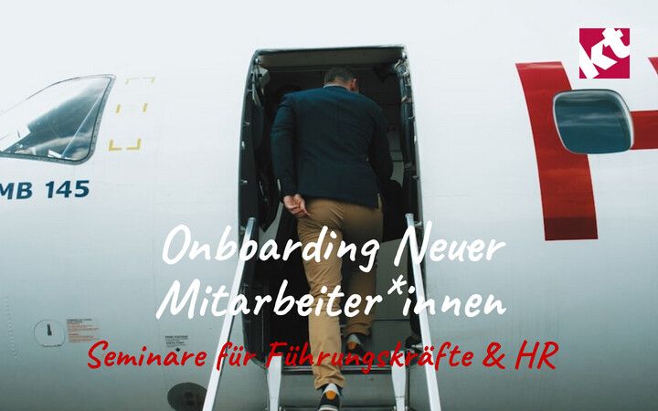 Kompakttraining HR-Onboarding-Seminar mit Bestnote 1,0 – weniger Onboarding-Reibung durch 30/60/180-Tage-Rahmen und praxistaugliche Tools