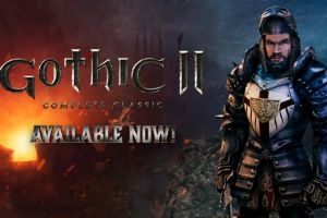 Konsolen Launch: Gothic II Complete Classic