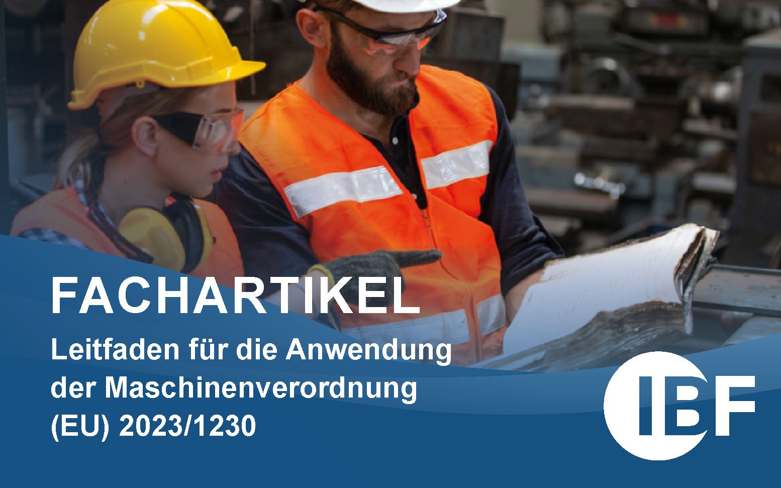 Leitfaden für die Anwendung der Maschinenverordnung (EU) 2023/1230