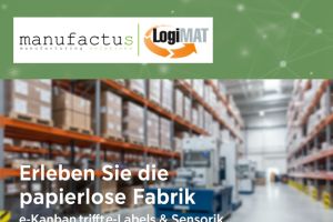 LogiMAT 2026: manufactus präsentiert die digitale Revolution in der Intralogistik – Kanban trifft auf e-Labels