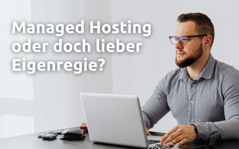 Managed Hosting vs. Eigenregie: Welche Hosting-Strategie garantiert Ausfallsicherheit an den umsatzstärksten Tagen?