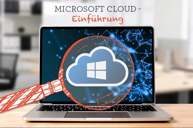 Microsoft Cloud – Einführung