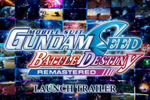 MOBILE SUIT GUNDAM SEED BATTLE DESTINY REMASTERED – Nun für euch erhältlich