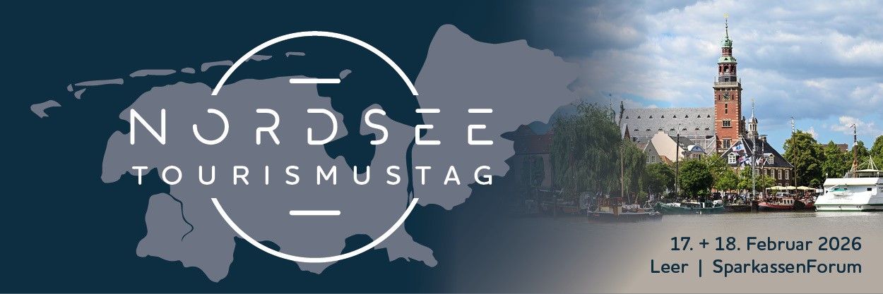 NordseeTourismusTag 2026: Destination im Wandel – Zwischen Wunsch und Wirklichkeit