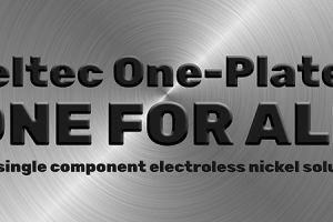 One for all: Einkomponenten-Chemisch-Nickel-Prozesse von Electroless