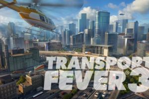 Paradox Interactive steigt ein – Transport Fever 3 rollt 2026 mit neuem Publisher an