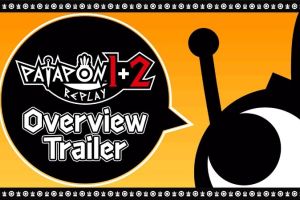 PATAPON 1+2 REPLAY – Übernimm die Rolle des „Allmächtigen“ und führen die Patapons zum „Erdend“