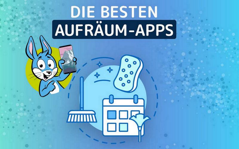 Putzplan- und Aufräum-Apps: Organisiert in den Frühling
