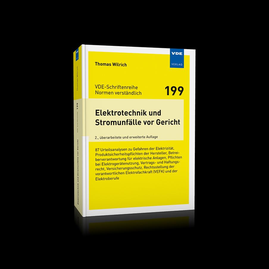 Rechtssicherheit für Elektroverantwortliche: VDE-SR 199 beleuchtet Stromunfälle und Haftungsfragen