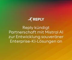 Reply und Mistral AI bündeln Kräfte für souveräne und maßgeschneiderte KI-Lösungen