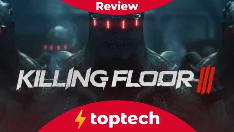 Review – Killing Floor 3 – Mehr Blut, mehr Action, mehr Killing Floor?