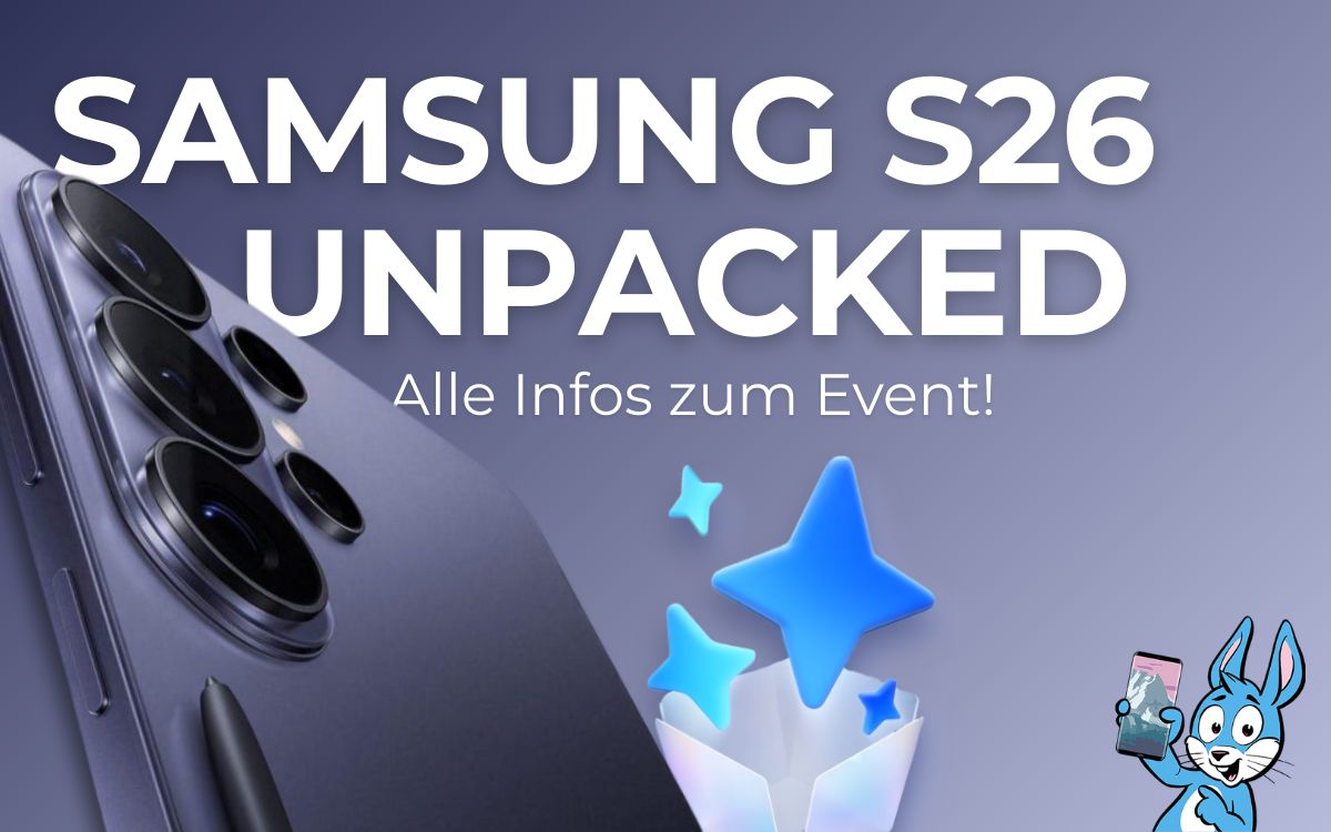 Samsung Unpacked 2026: Galaxy-S26-Serie steht in den Startlöchern – Handyhase liefert erste Deals zum KI-Upgrade