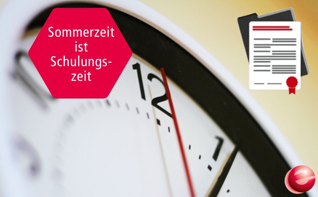 Sommerzeit ist Schulungszeit