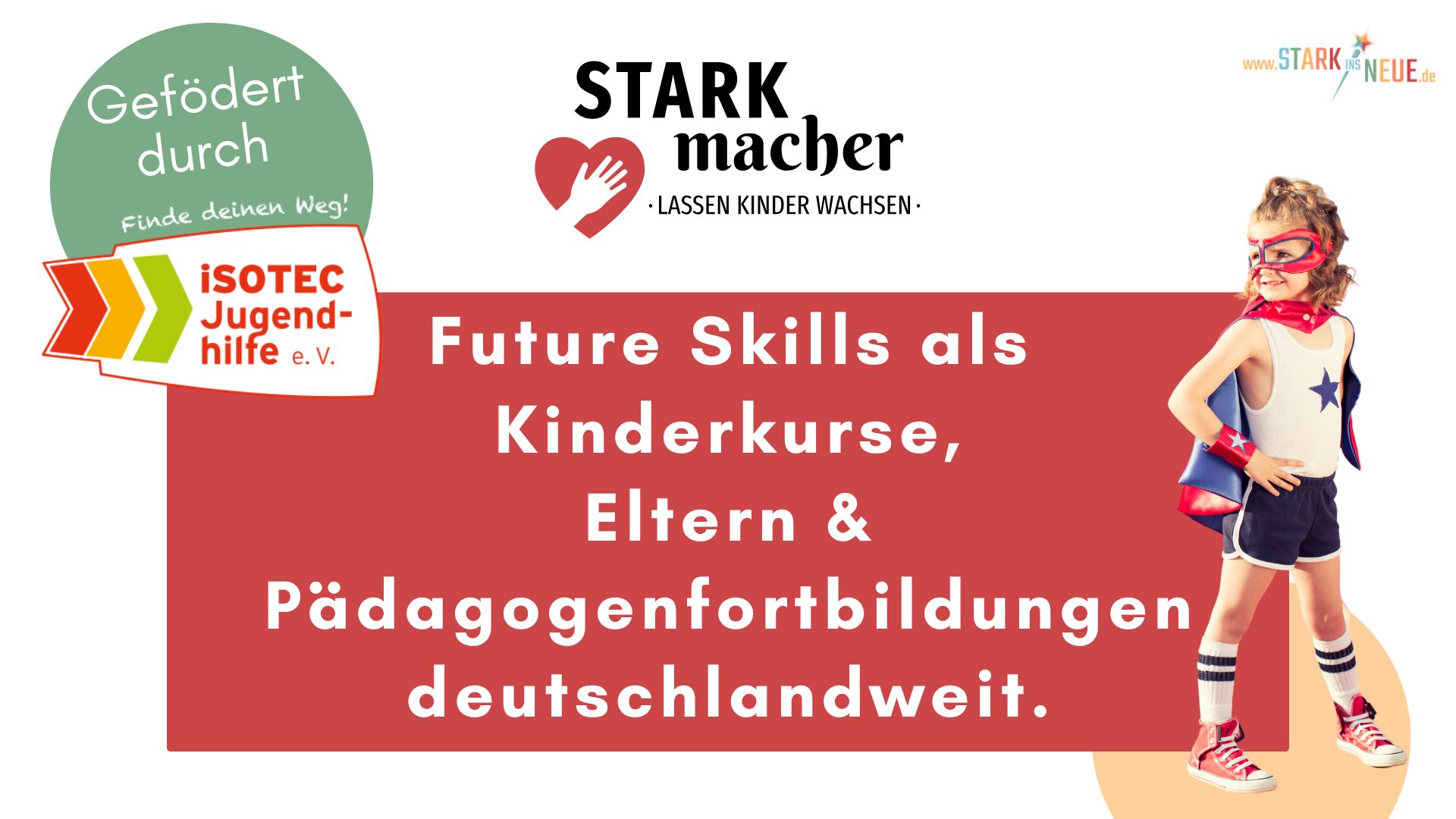 Stark in die Bildungs-Zukunft: Jetzt für das Future Skills Programm “Starkmacher” bewerben