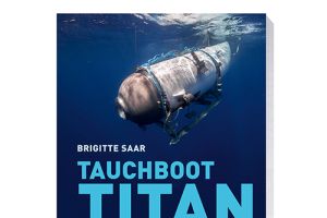 „Tauchboot Titan“: Die umfassende Chronologie einer vorausgesagten Katastrophe – ab sofort bei Koehler erhältlich