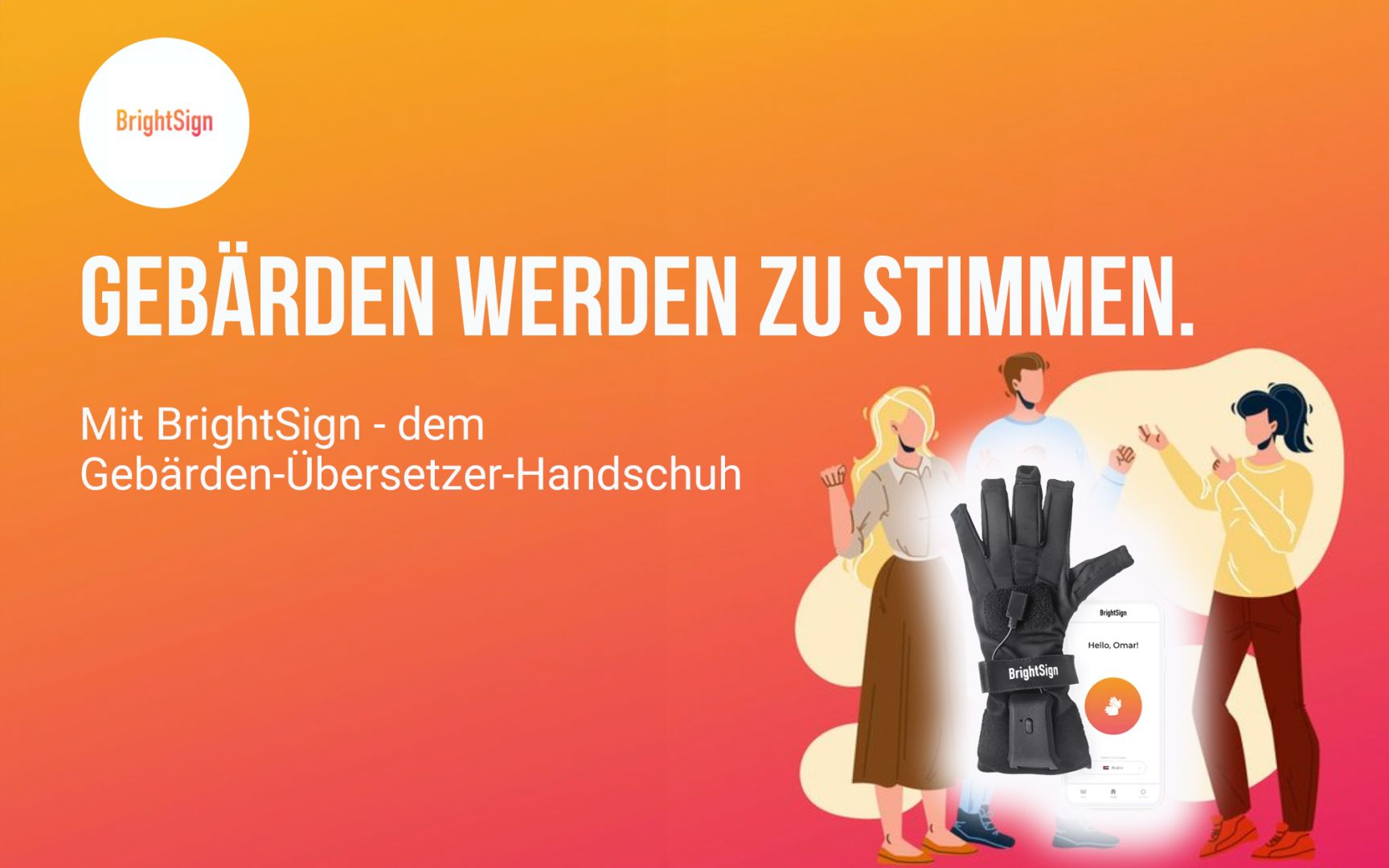 TECHNIK TRIFFT VERSTÄNDIGUNG – der BrightSign Handschuh im Fokus