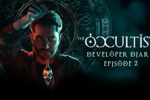 The Occultist – Werft einen Blick auf das DevDiary#2