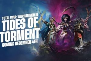 Total War: WARHAMMER III – Neuer DLC Tides of Torment erscheint bald