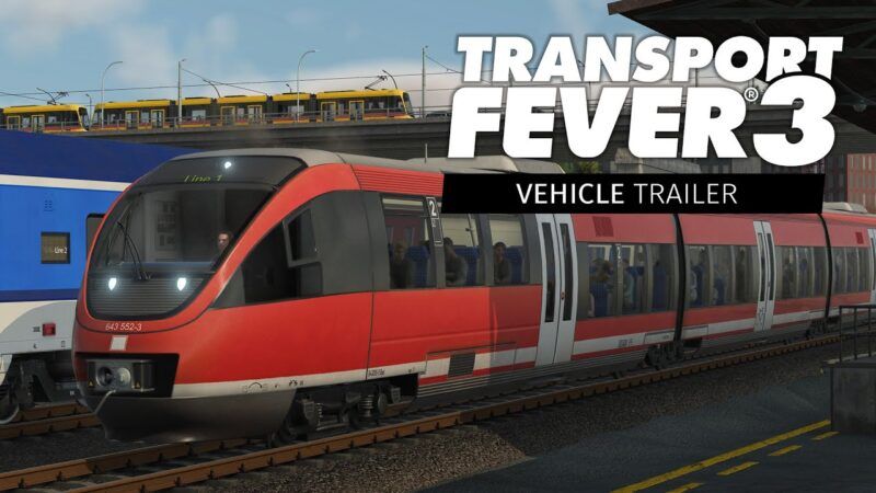 Transport Fever 3 stellt euren Ingame Trailer vor