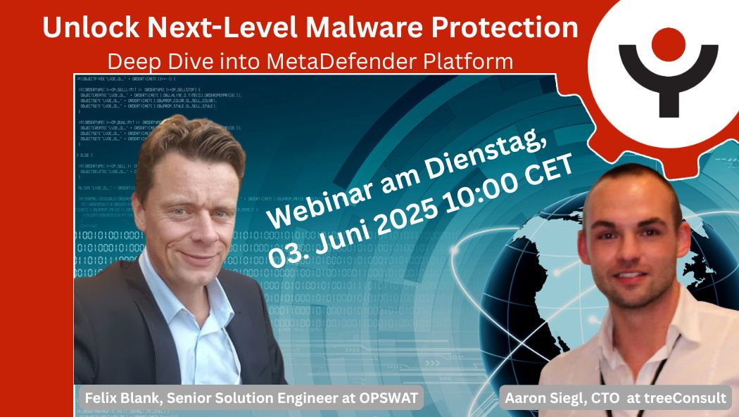 treeConsult Webinar - Unlock Next-Level Malware Protection: Deep Dive into MetaDefender Platform