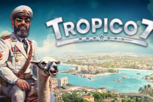 El Presidente ruft und ihr könnt Tropico 7 ab Ende März als Erste spielen