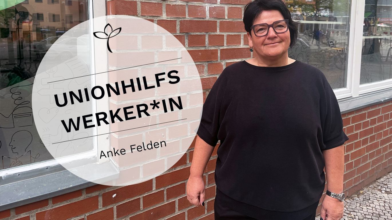 Unionhilfswerkerin: Anke Felden